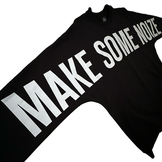 "Make Some Noize" Sweatshirt